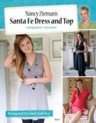 Nancy Zieman Patterns - Santa Fe Dress & Top