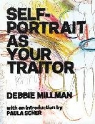 Self-Portrait as Your Traitor