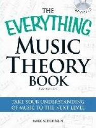 The Everything Music Theory Book with CD - Take your understanding of music to the next level