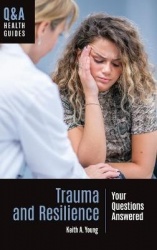 Trauma and Resilience - Your Questions Answered