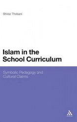 Islam in the School Curriculum - Symbolic Pedagogy and Cultural Claims
