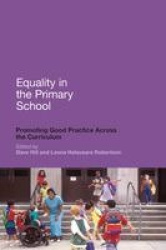 Equality in the Primary School - Promoting Good Practice Across the Curriculum