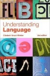 Understanding Language - A Basic Course in Linguistics