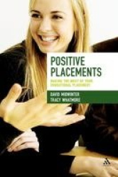 Positive Placements - Making the Most of Your Educational Placement