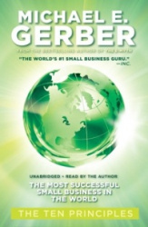 The Most Successful Small Business in the World - The Ten Principles