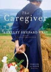 The Caregiver - Families of Honor, Book One