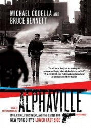 Alphaville - 1988, Crime, Punishment, and the Battle for New York City's Lower East Side