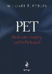 PET : Molecular Imaging and Its Biological Applications