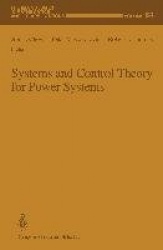 Systems and Control Theory For Power Systems