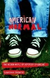 American Normal - The Hidden World of Asperger Syndrome