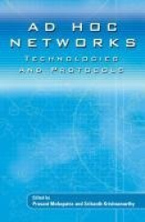 AD HOC NETWORKS - Technologies and Protocols