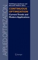 Continuous Optimization - Current Trends and Modern Applications