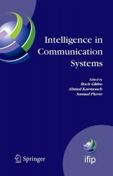 Intelligence in Communication Systems : IFIP International Conference on Intelligence in Communication Systems, INTELLCOMM
