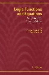 Logic Functions and Equations - Binary Models for Computer Science
