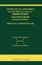Operational Amplifier Speed and Accuracy Improvement - Analog Circuit Design with Structural Methodology