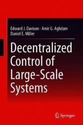 Decentralized Control of Large-Scale Systems