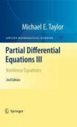 Partial Differential Equations III - Nonlinear Equations