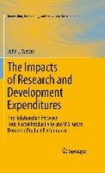 The Impacts of Research and Development Expenditures - The Relationship Between Total Factor Productivity and U.S. Gross Domesti