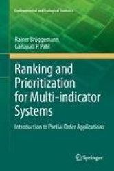 Ranking and Prioritization for Multi-indicator Systems - Introduction to Partial Order Applications