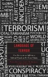 Language of Terror - How Neuroscience Influences Political Speech in the United States