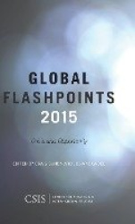 Global Flashpoints 2015 - Crisis and Opportunity