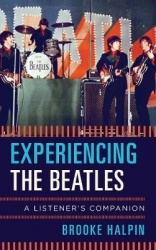 Experiencing the Beatles - A Listener's Companion