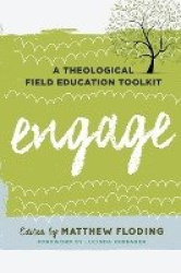 Engage - A Theological Field Education Toolkit
