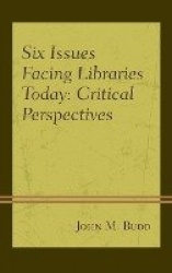 Six Issues Facing Libraries Today - Critical Perspectives