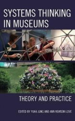 Systems Thinking in Museums - Theory and Practice