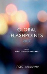 Global Flashpoints 2017 - Crisis and Opportunity