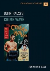 John Paizs`s Crime Wave