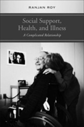 Social Support, Health, and Illness - A Complicated Relationship