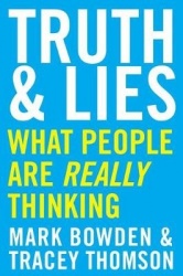 Truth and Lies - What People Are Really Thinking