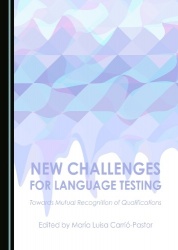 New Challenges for Language Testing - Towards Mutual Recognition of Qualifications