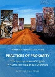 Practices of Proximity - The Appropriation of English in Australian Indigenous Literature