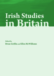 Irish Studies in Britain - New Perspectives on History and Literature