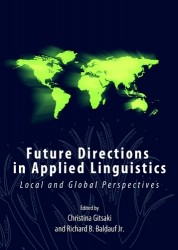 Future Directions in Applied Linguistics - Local and Global Perspectives