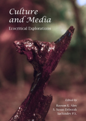 Culture and Media - Ecocritical Explorations
