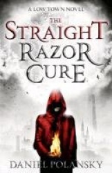 Low Town: The Straight Razor Cure - Low Town 1
