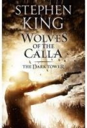 The Dark Tower V: Wolves of the Calla - (Volume 5)