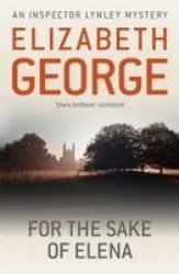For The Sake Of Elena - A Page-Turning Mystery Featuring Thomas Lynley, now appearing on BBC1 and iPlayer