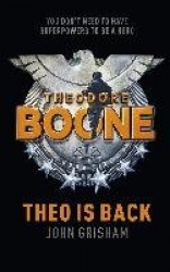 Theodore Boone: The Scandal - Theodore Boone 6
