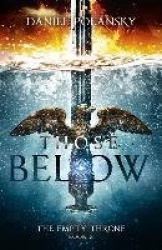 Those Below: The Empty Throne Book 2 - An epic fantasy adventure
