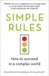 Simple Rules - How to Succeed in a Complex World