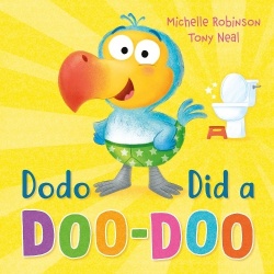 Dodo Did a Doo-Doo - A hilarious toilet-training book!