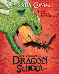 How To Train Your Dragon School: Fight of the Flamestrike - Book 2