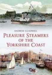 Pleasure Steamers of the Yorkshire Coast
