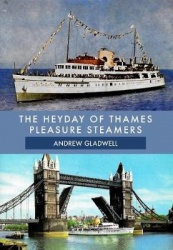The Heyday of Thames Pleasure Steamers