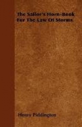 The Sailor's Horn-Book for the Law of Storms