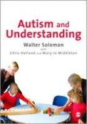 Autism and Understanding - The Waldon Approach to Child Development